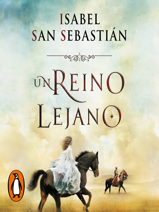 Title details for Un reino lejano (Epopeya Cátara 2) by Isabel San Sebastián - Wait list
